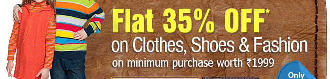 Flat 35% OFF* on Clothes, Shoes & Fashion