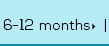 6-12 months