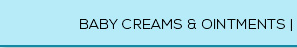 Baby Creams & Ointments