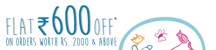 Flat Rs. 600 OFF* on orders worth Rs. 2000 & above