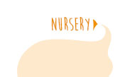 Nursery