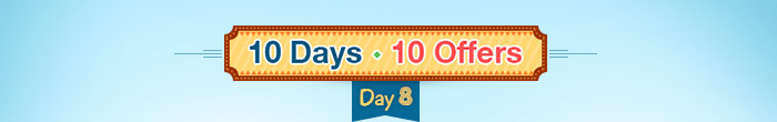 10 Days - 10 Offers - Day 8
