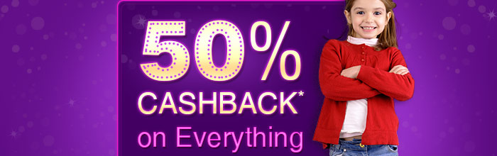 50% Cashback* on Everything