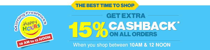 Get Extra 15% Cashback* on all Orders