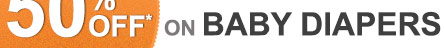 Upto 50% OFF*  on Baby Diapers