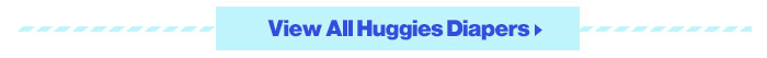 View All Huggies Diapers>