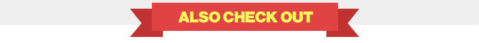 Also Check Out