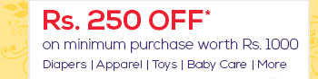 Rs. 250 OFF* on minimum purchase worth Rs. 1000