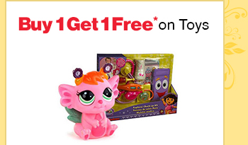 Buy 1 Get 1 Free* on Toys