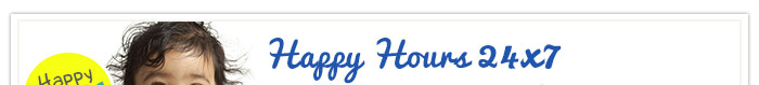 Happy Hours 24x7