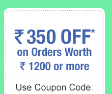 Rs. 350 Off* on Orders Above Rs.1200 or more