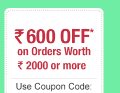 Rs.600 Off* on Orders Above Rs.2000 or more