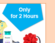 Only for 2 hours