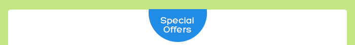 SPECIAL OFFERS