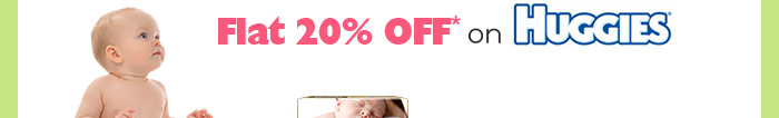 Flat 20% OFF* on Huggies