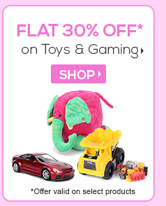 Flat 30% OFF* on Toys & Gaming