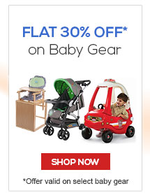 Flat 30% OFF* on Baby Gear