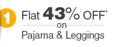 Flat 43% OFF* on Pajama & Leggings