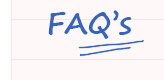 FAQ's