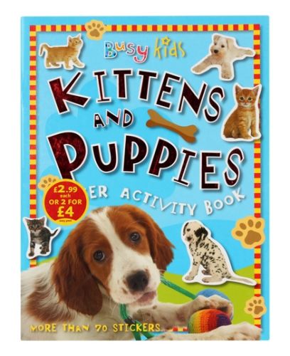 Busy Kids Kittens and Puppies Sticker Activity Book