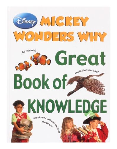 Disney Mickey Wonders Why - Great Book of Knowledge