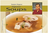 Vegetarian Soups Recipes By Sanjeev Kapoor