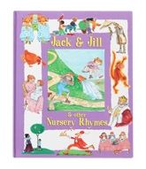 Jack & Jill & Other Nursery Rhymes
