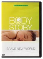 Parenting Books - Body Story - Brave New World