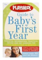 Playskool - Guide To Baby's First Year