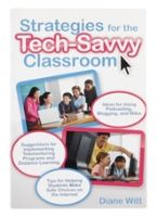 Strategies For The Tech-Savvy Classroom