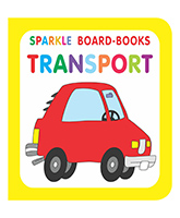 Sparkle Board Book - Transport 