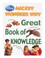 Disney Mickey Wonders Why - Great Book of Knowledge
