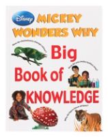 Disney Mickey Wonders Why - Big Book Of Knowledge