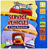 A Sound Board-Book - Service Vehicles