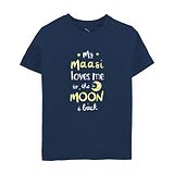 Zeezeezoo Family Theme Half Sleeves My Maasi Loves Me To The Moon Printed  T-Shirt - Navy Blue