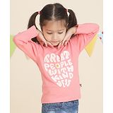 Polka Tots Cotton Full Sleeves Treat People With Kindness Text Printed Tee - Pink