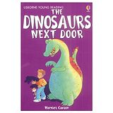 Usborne The Dinosaurs Next Door By Harriet Castor - English