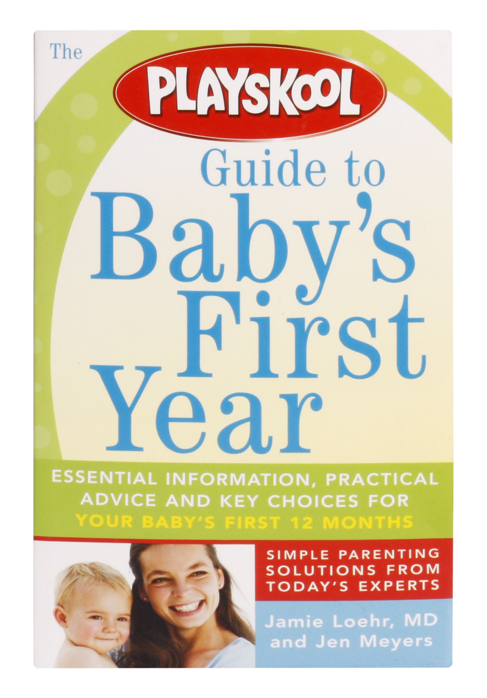 Playskool - Guide To Baby''s First Year