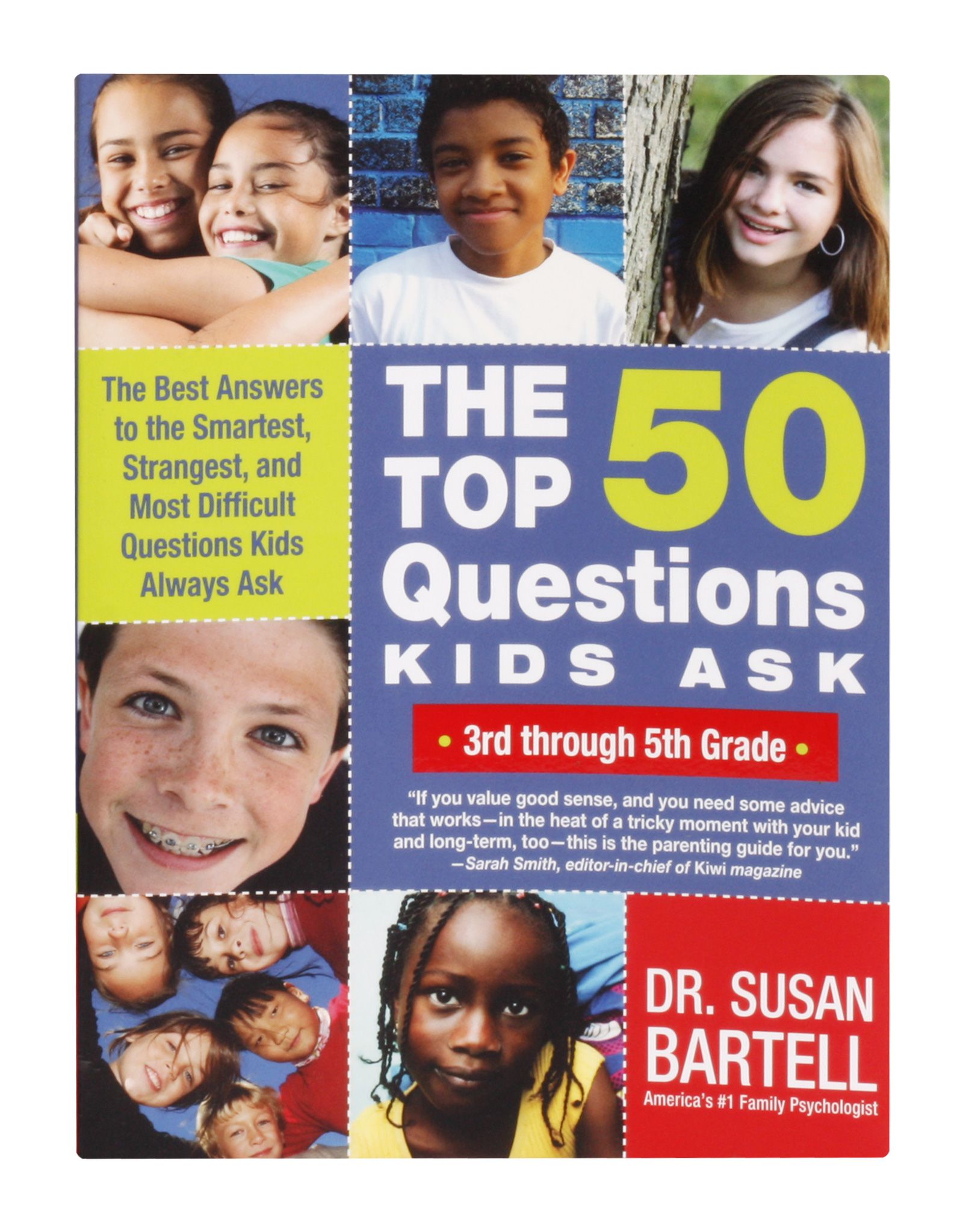 The Top 50 Questions Kids Ask