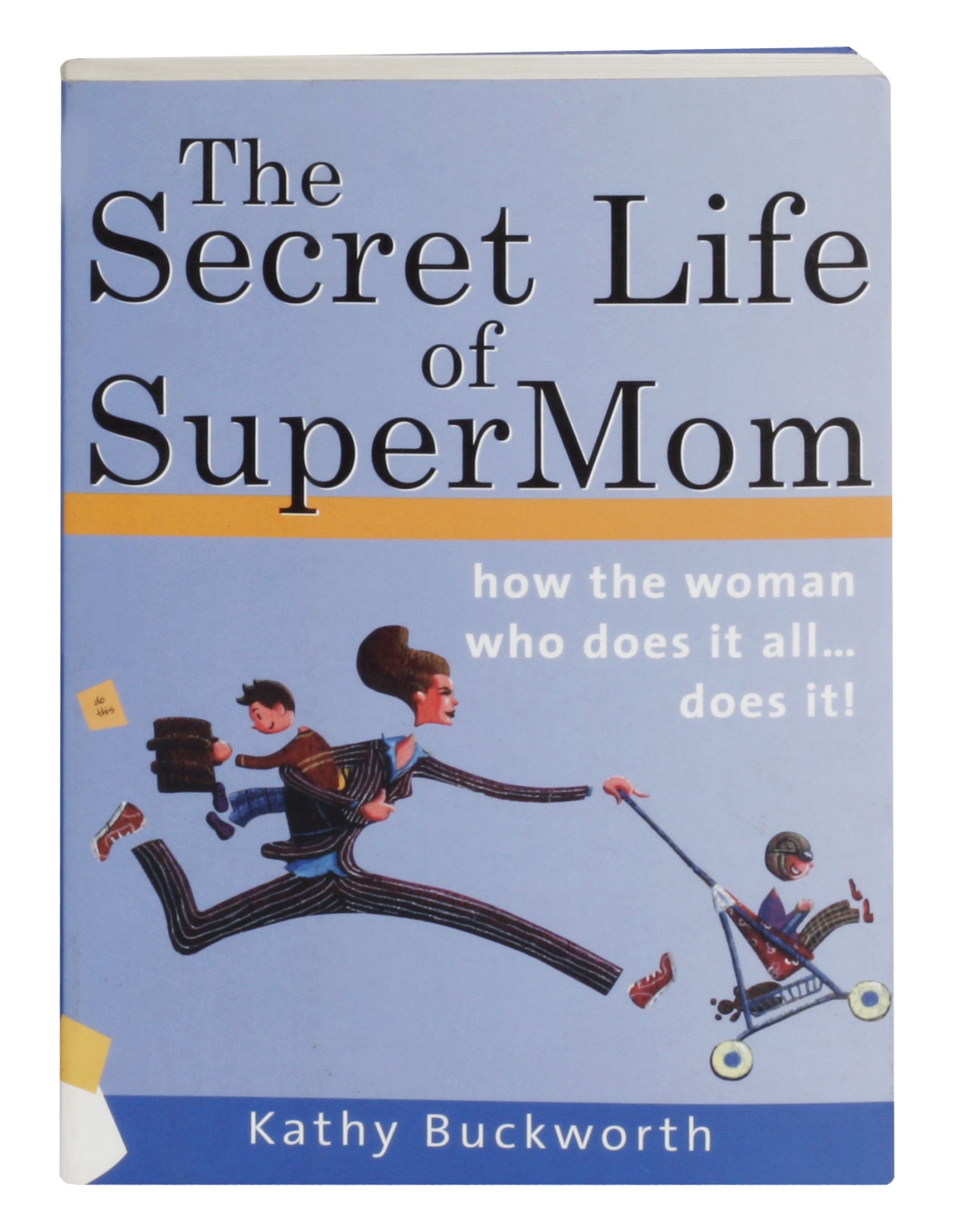 The Secret Life of Super Mom