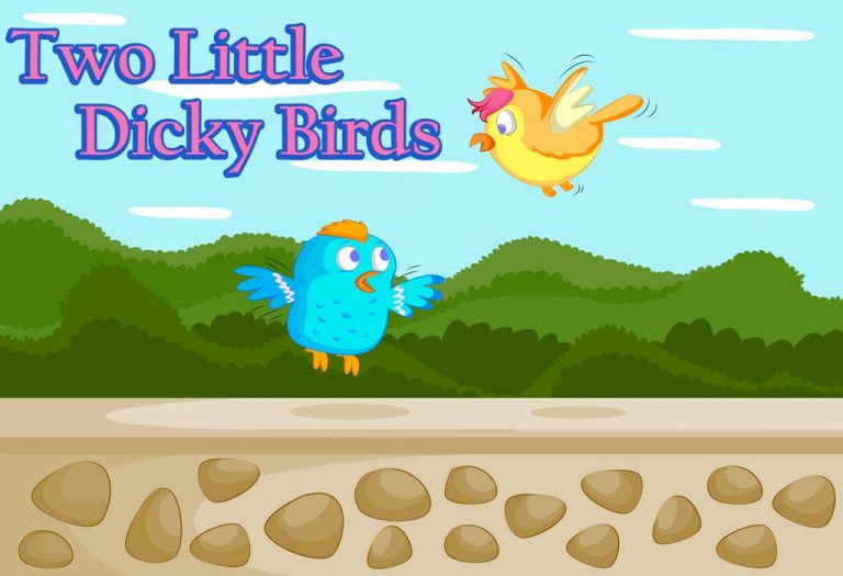 Two Little Dickie Birds Nursery Rhyme For Kids