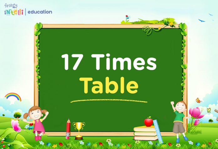 Table of 17 | 17 Times Table | Learn Multiplication Table of Seventeen