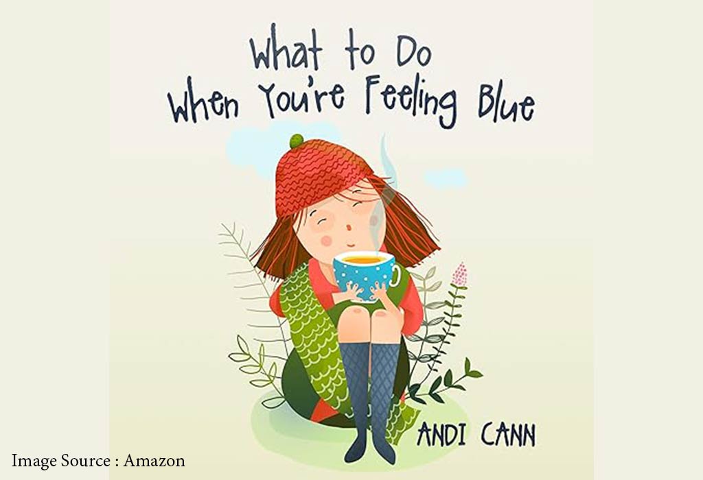 What to do When You're Feeling Blue