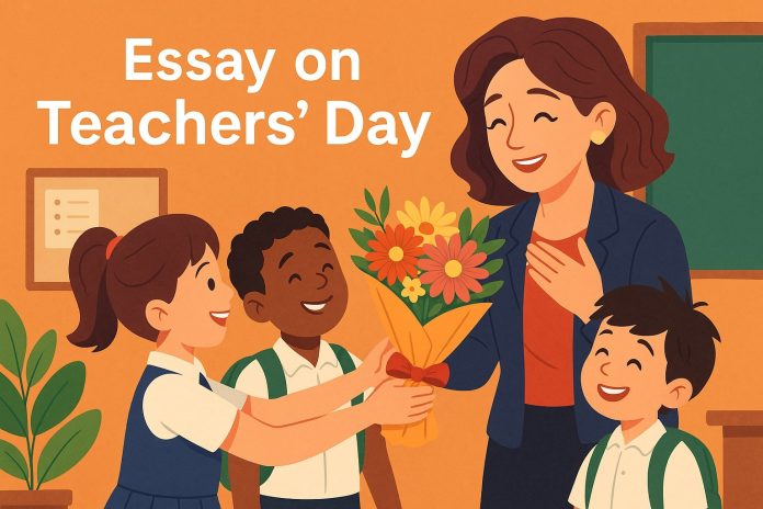 Essay On Teachers’ Day – 10 Lines, Short and Long Essay