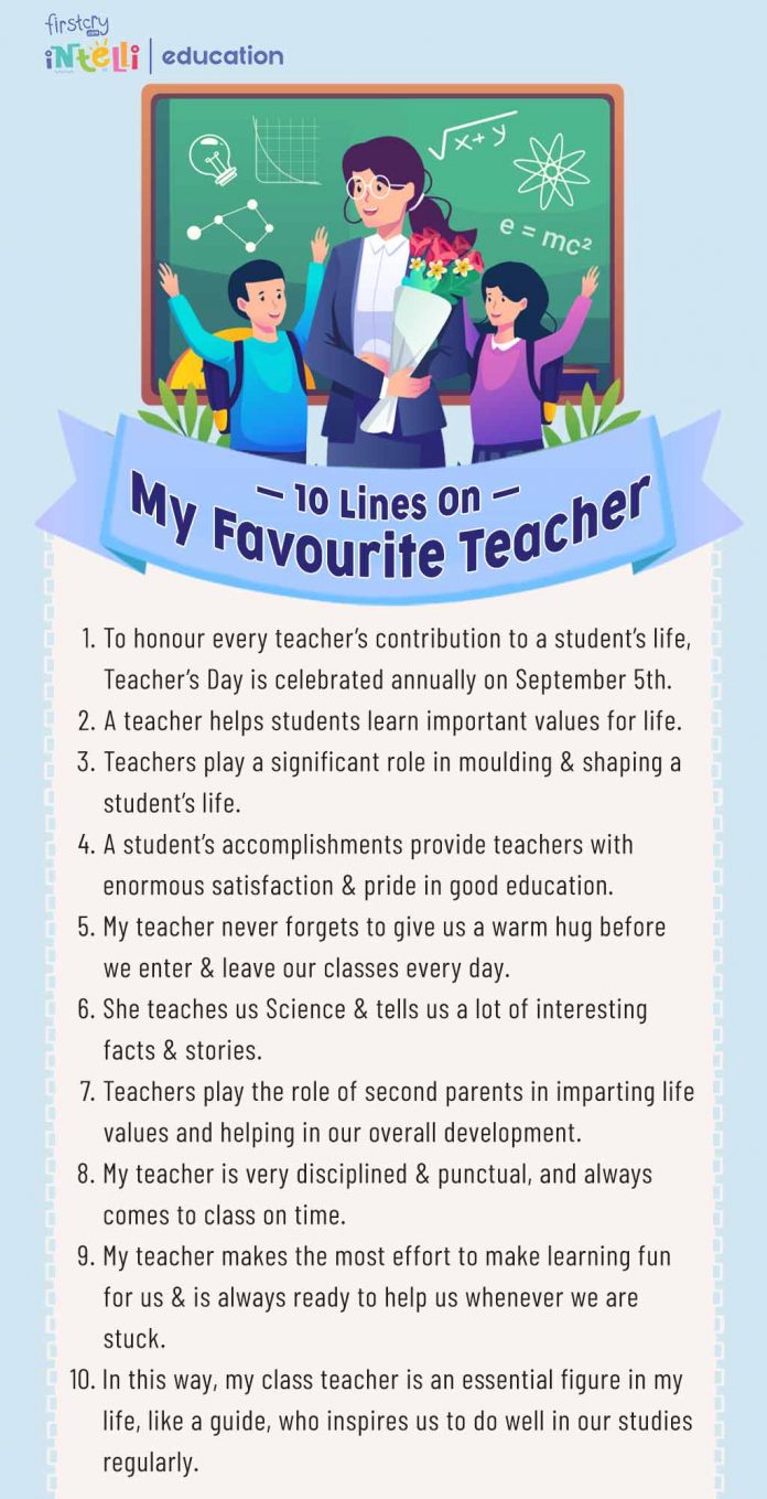 Essay On My Favourite Teacher - 10 Lines, Short and Long Essay