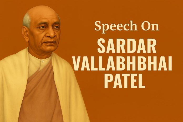 Speech On Sardar Vallabhbhai Patel In English - 10 Lines, Short, And Long Speeches