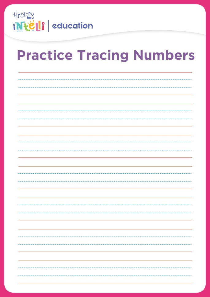 Practice Tracing Numbers Practice Tracing Numbers
