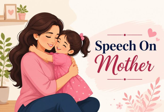 Speech On Mother In English For Students And Children
