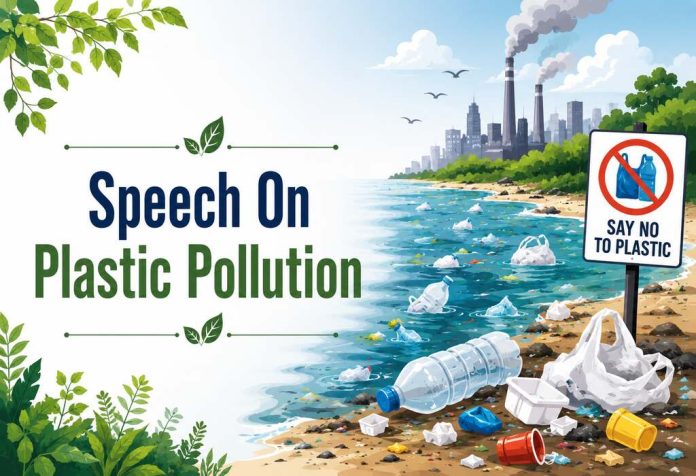 Speech On Plastic Pollution
