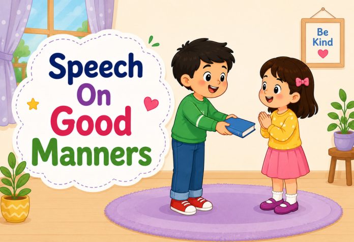 Speech On Good Manners